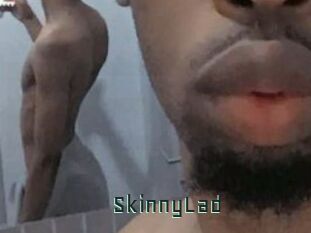 SkinnyLad