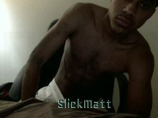 SlickMatt