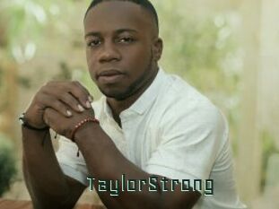 TaylorStrong