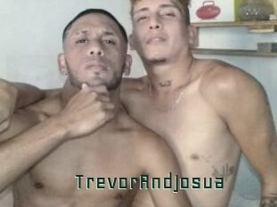 TrevorAndJosua