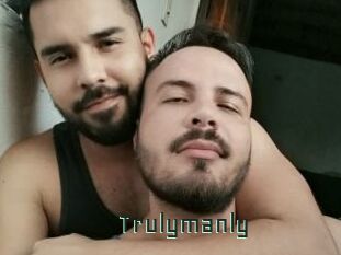 Trulymanly