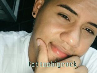 Tattoobigcock