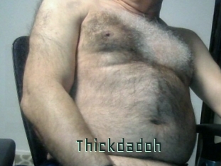 Thickdadoh