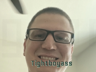 Tightboyass