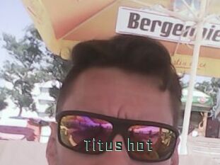 Titus_hot