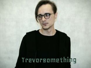 trevorsomething Gay Porn