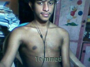 Trimmed