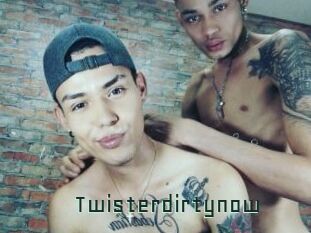 Twisterdirtynow