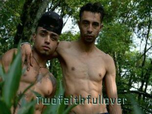Twofaithfullover