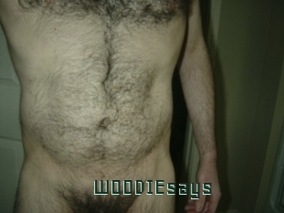 WOODIEsays