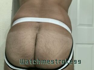 Watchmestroke99