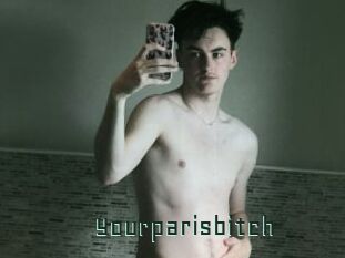 Yourparisbitch